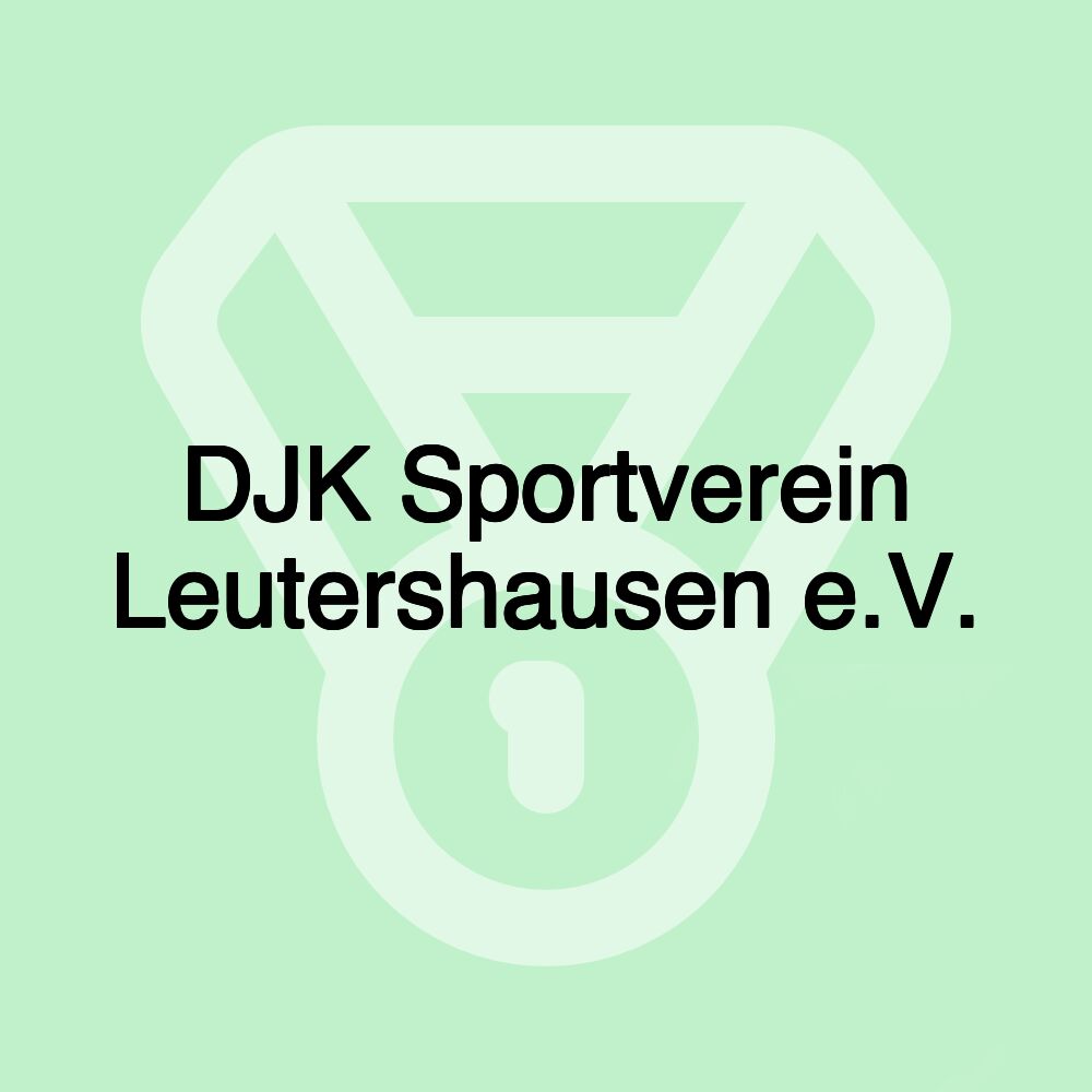 DJK Sportverein Leutershausen e.V.