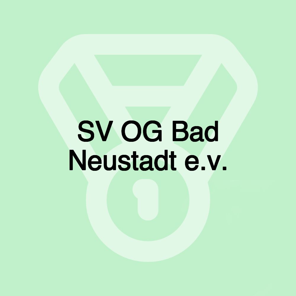 SV OG Bad Neustadt e.v.