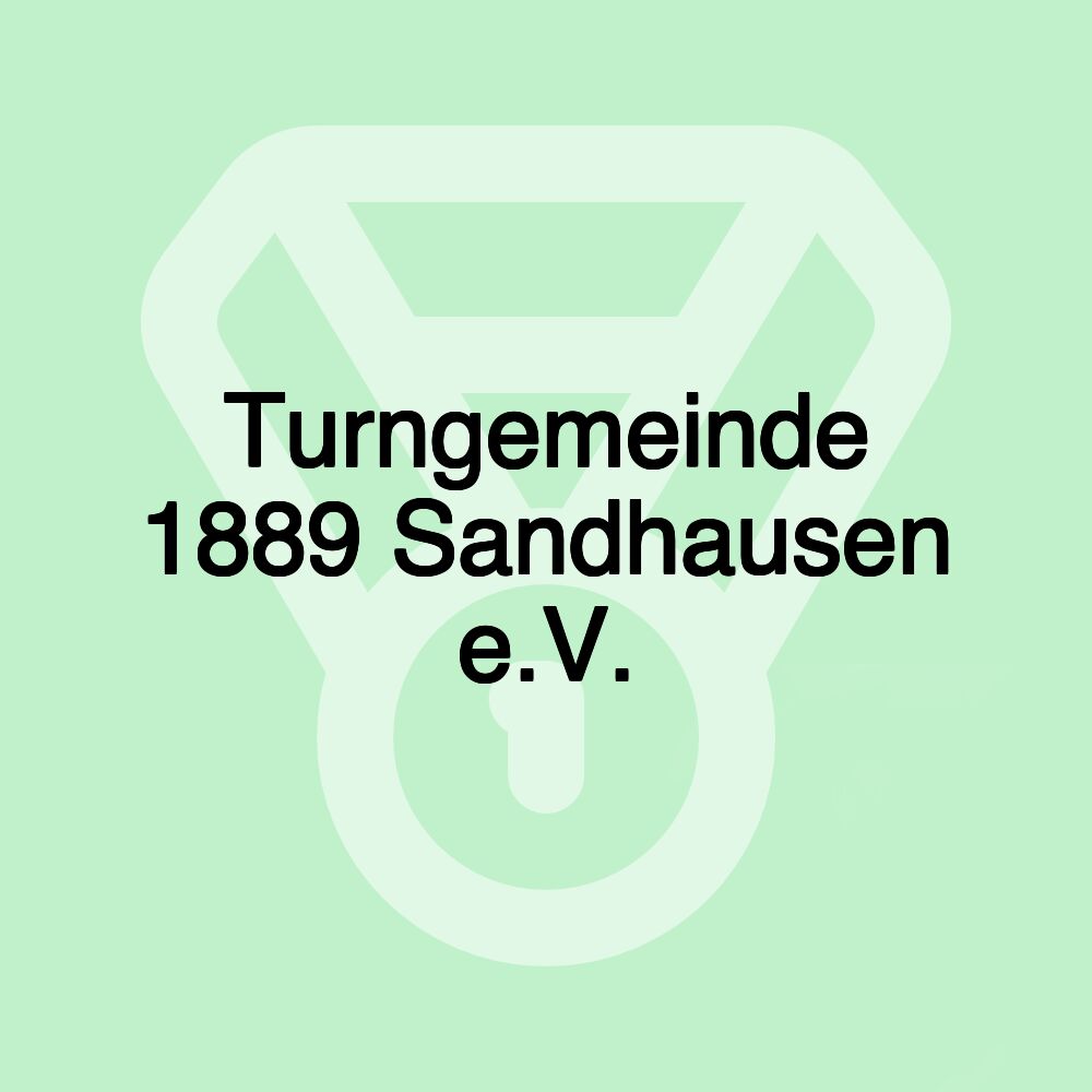 Turngemeinde 1889 Sandhausen e.V.