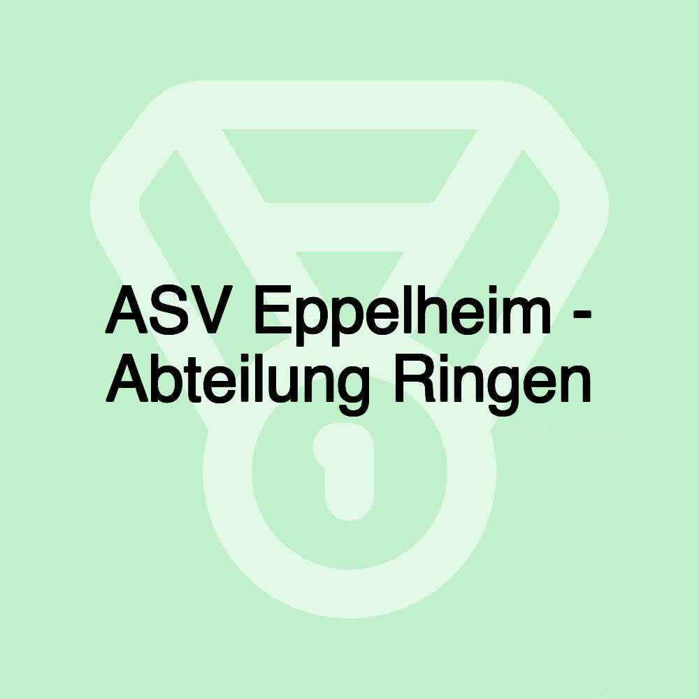 ASV Eppelheim - Abteilung Ringen