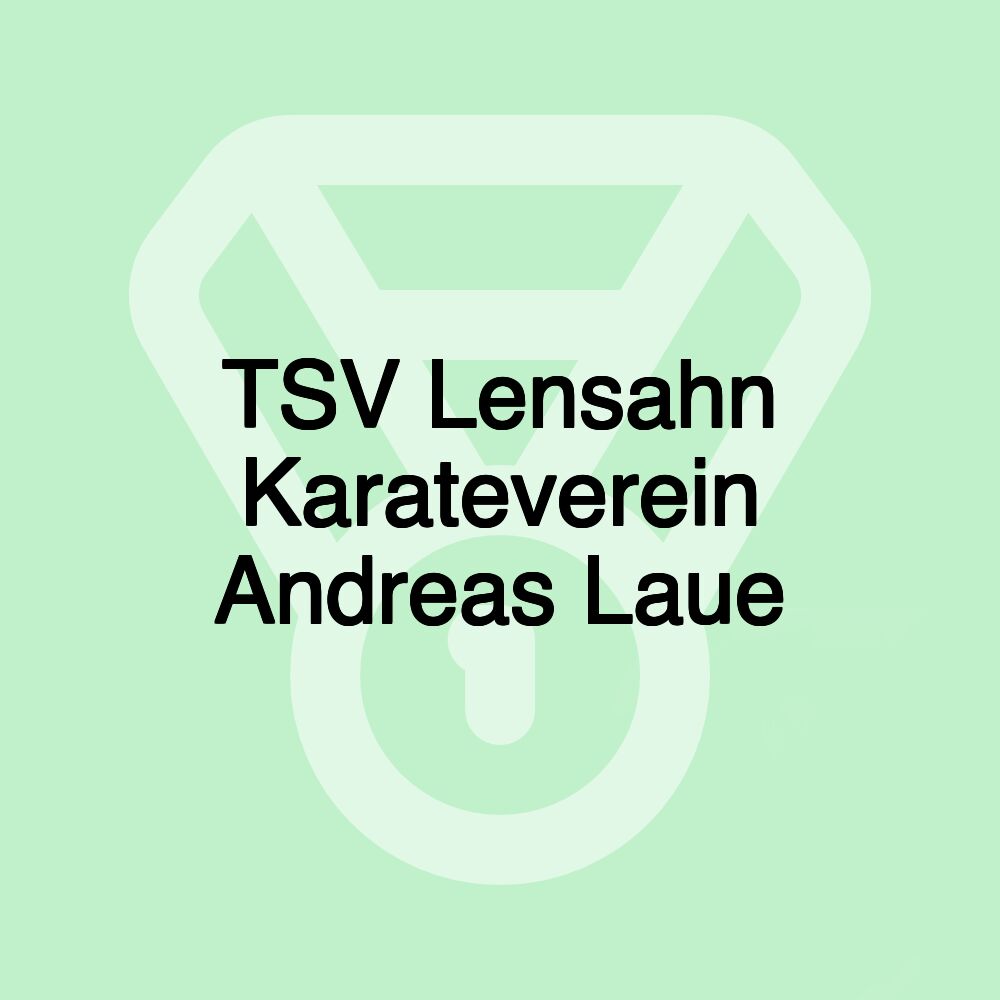 TSV Lensahn Karateverein Andreas Laue