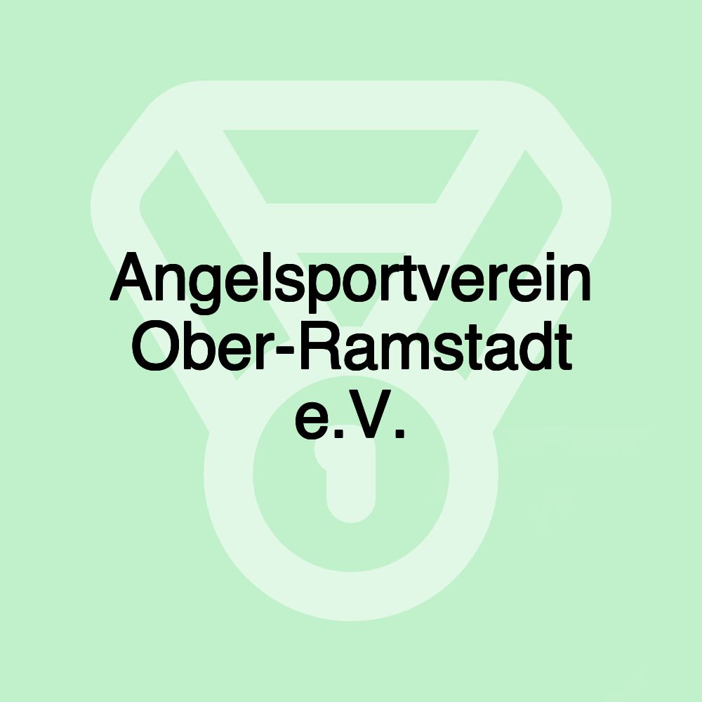 Angelsportverein Ober-Ramstadt e.V.