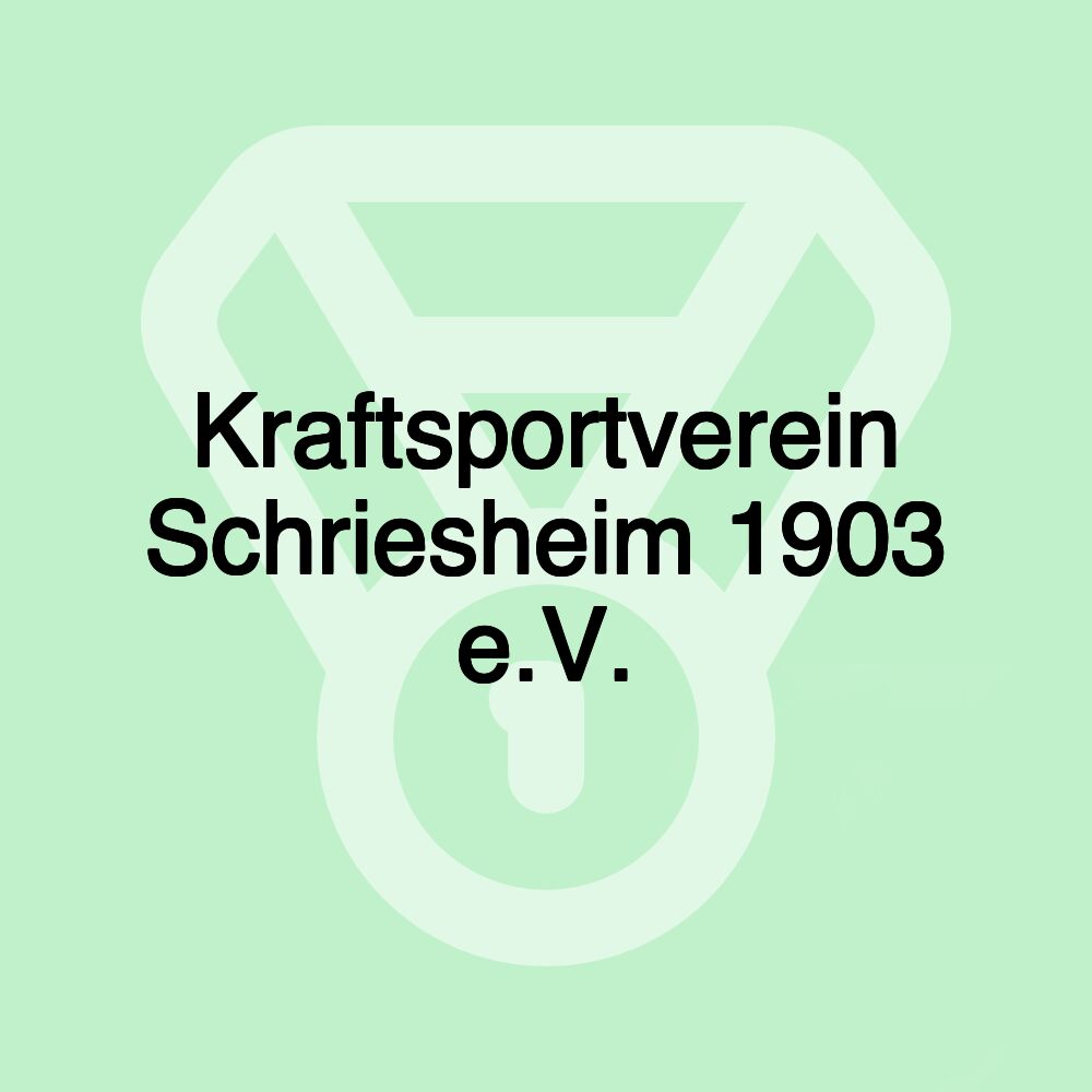 Kraftsportverein Schriesheim 1903 e.V.