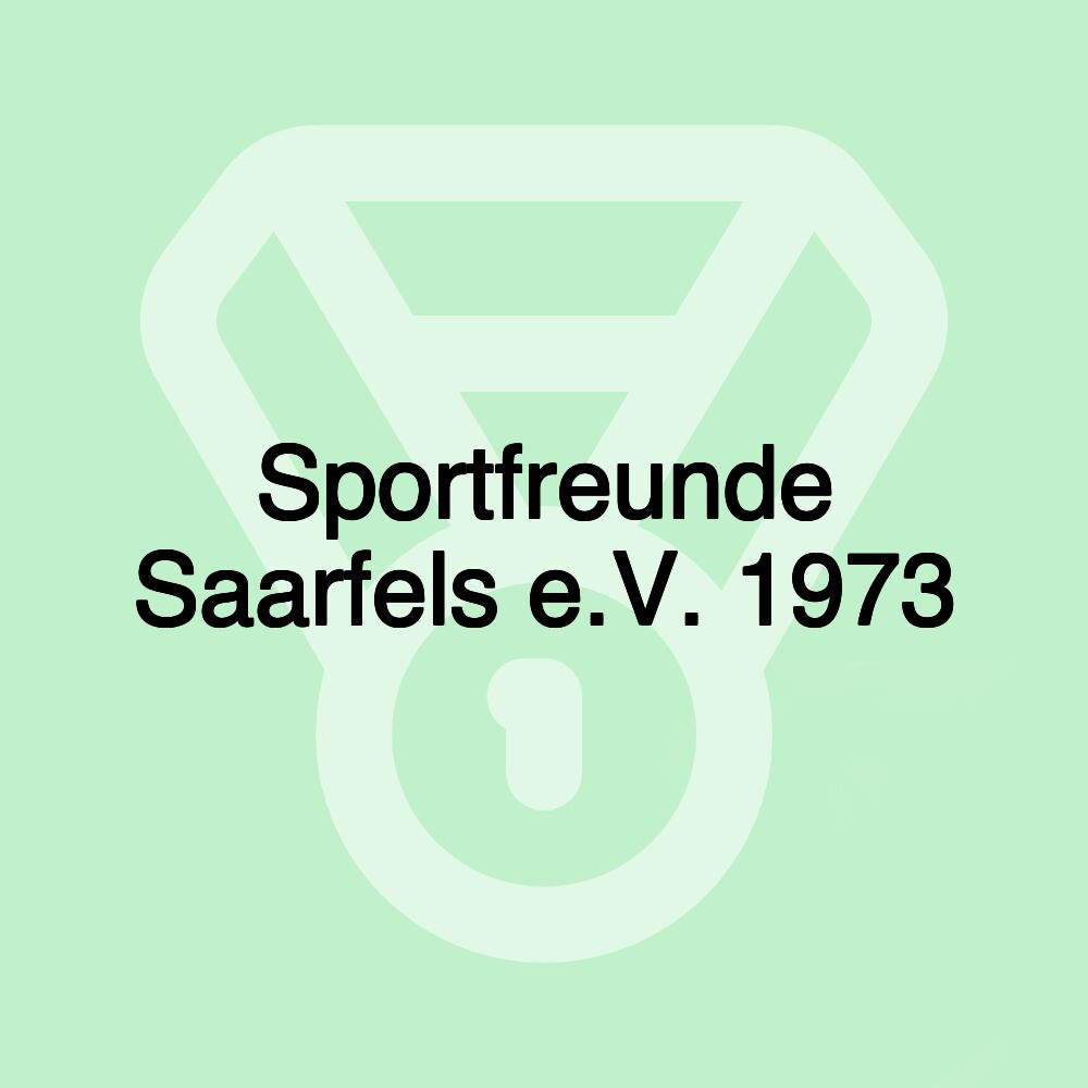 Sportfreunde Saarfels e.V. 1973