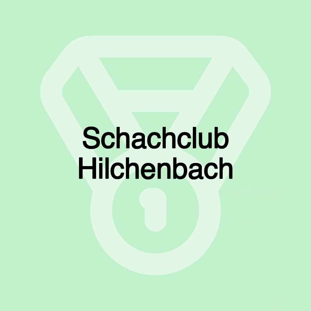 Schachclub Hilchenbach