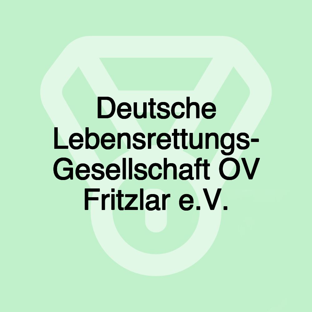 Deutsche Lebensrettungs- Gesellschaft OV Fritzlar e.V.