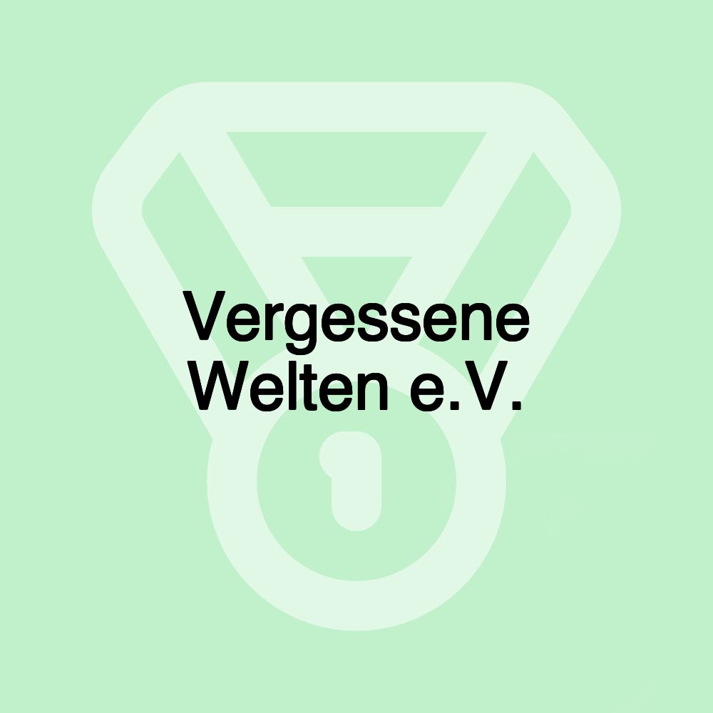 Vergessene Welten e.V.