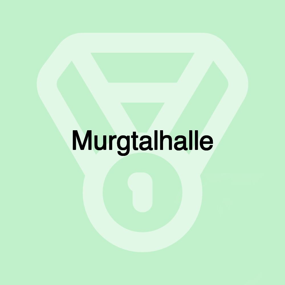 Murgtalhalle