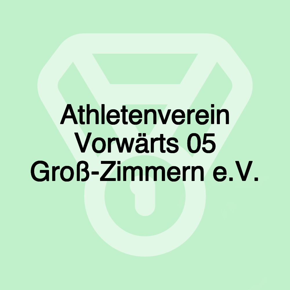 Athletenverein Vorwärts 05 Groß-Zimmern e.V.