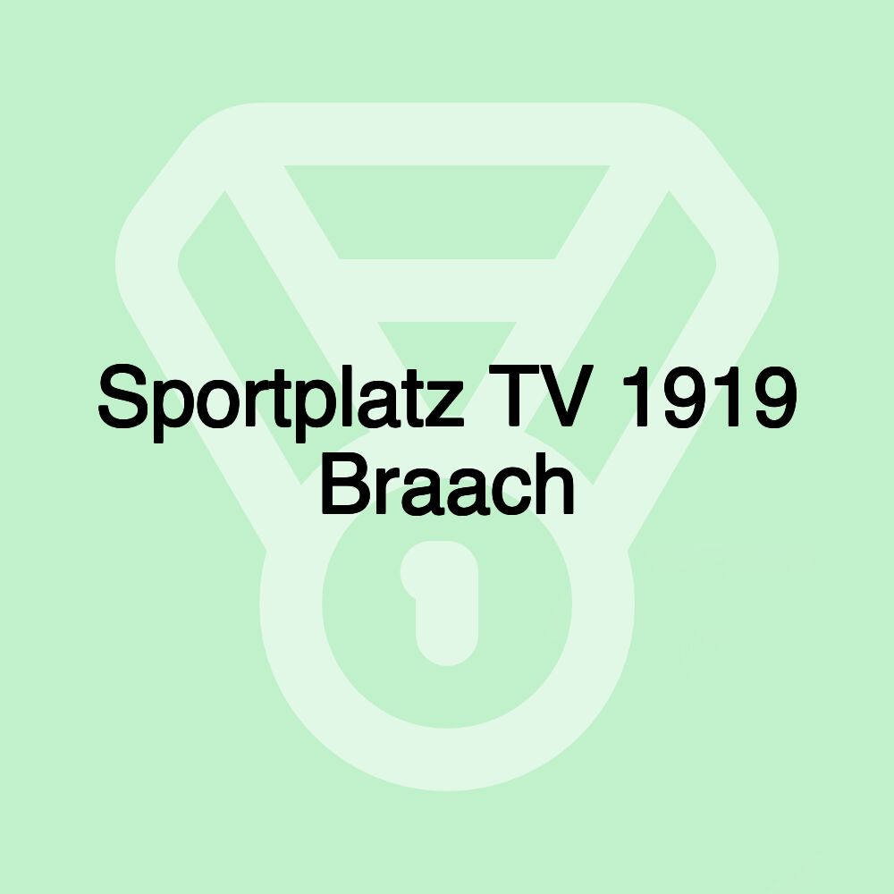 Sportplatz TV 1919 Braach