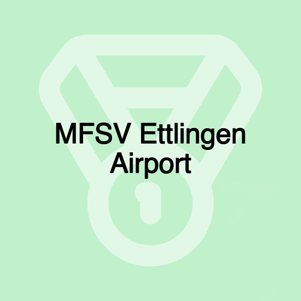 MFSV Ettlingen Airport