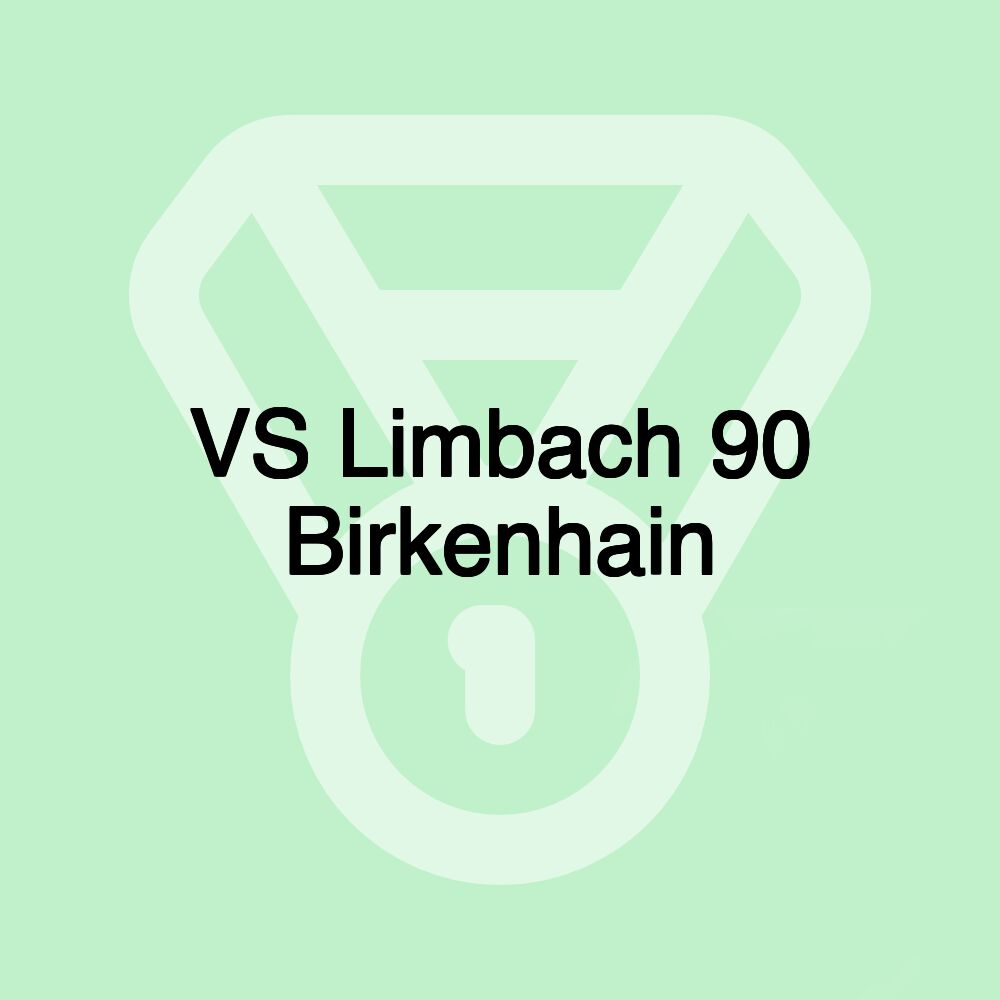 VS Limbach 90 Birkenhain