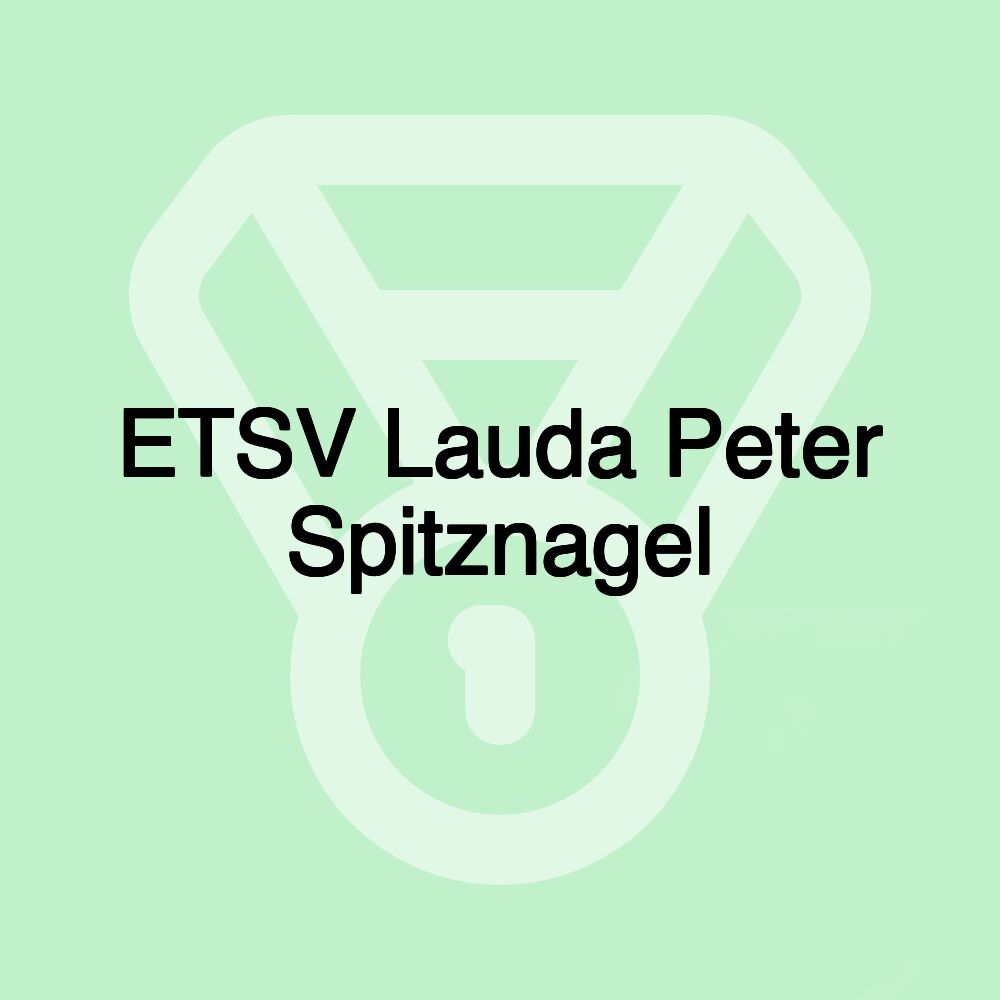 ETSV Lauda Peter Spitznagel