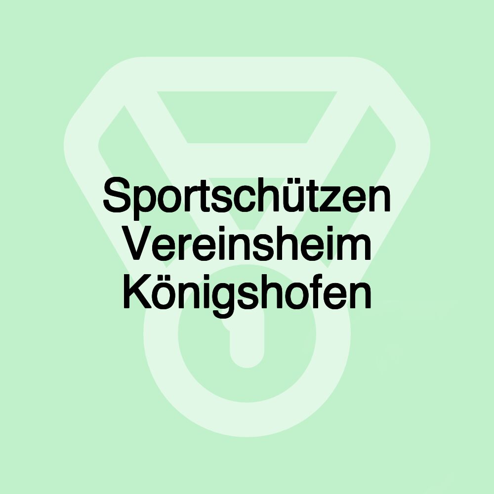 Sportschützen Vereinsheim Königshofen