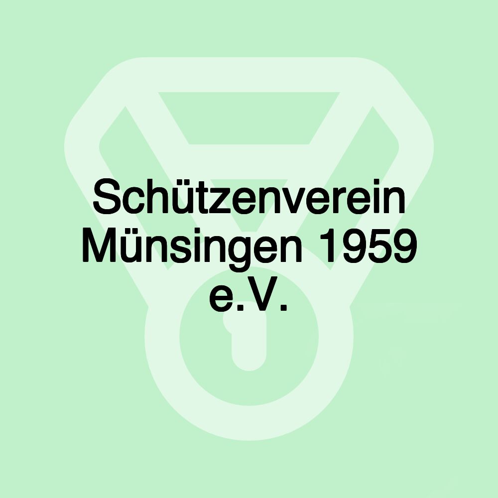 Schützenverein Münsingen 1959 e.V.