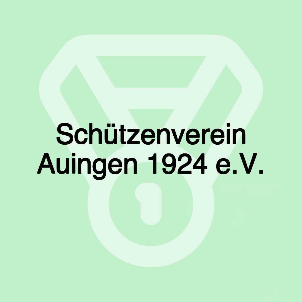 Schützenverein Auingen 1924 e.V.