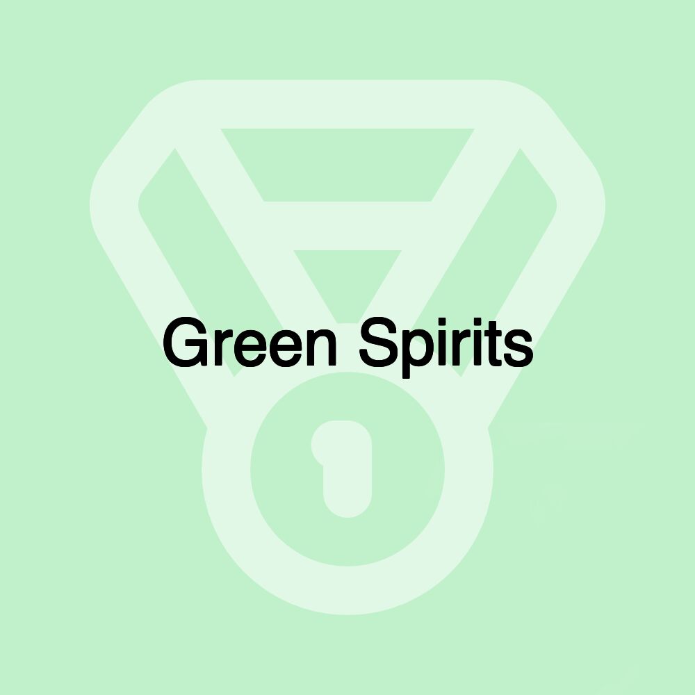 Green Spirits