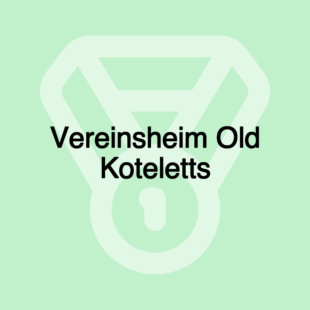 Vereinsheim Old Koteletts