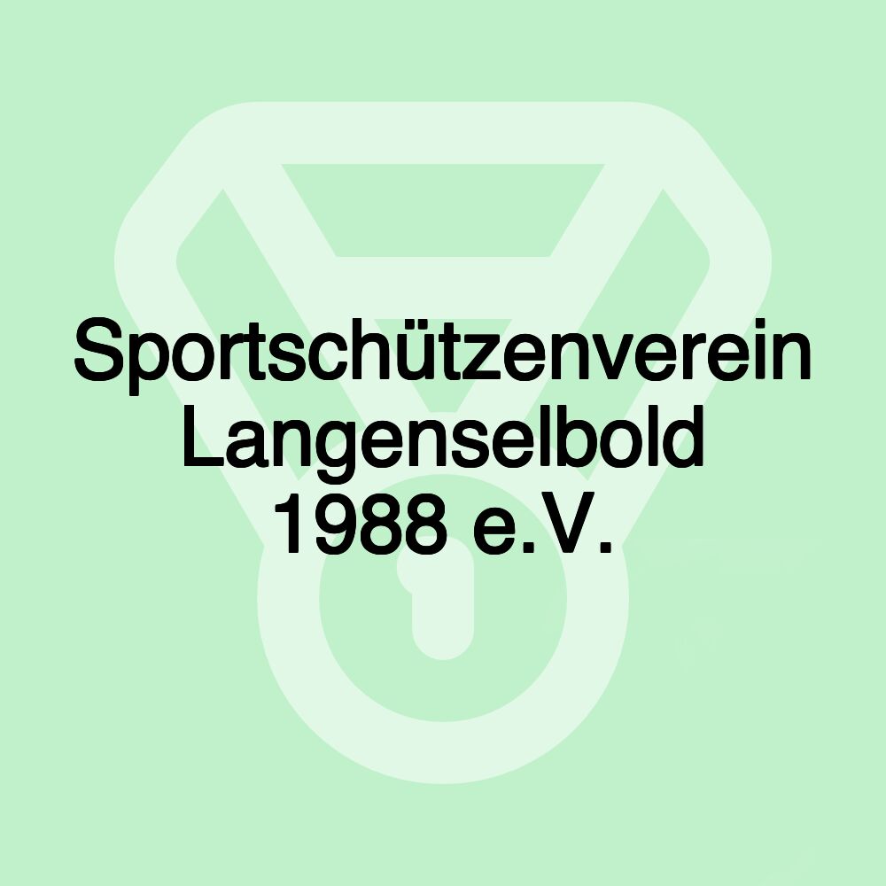 Sportschützenverein Langenselbold 1988 e.V.