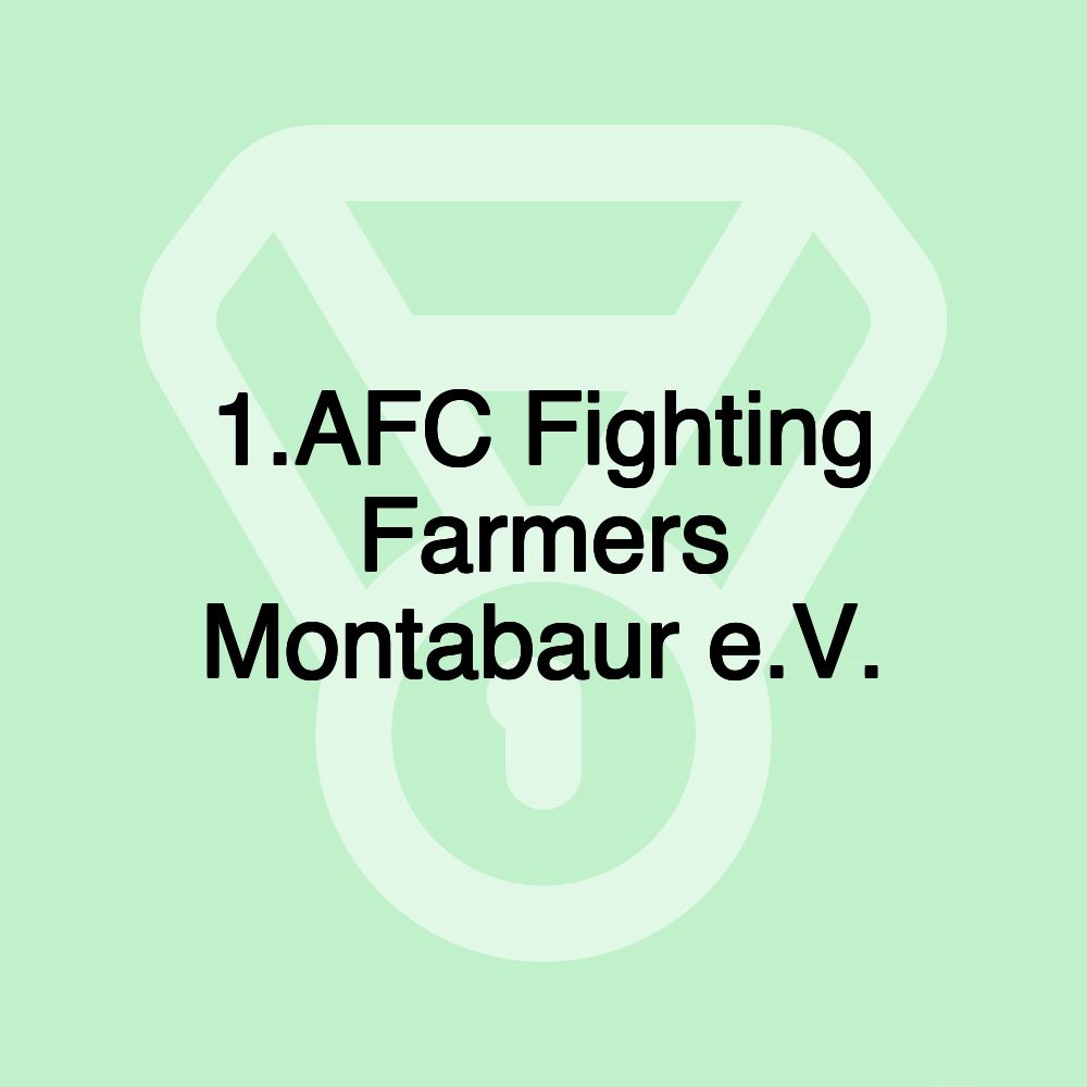 1.AFC Fighting Farmers Montabaur e.V.