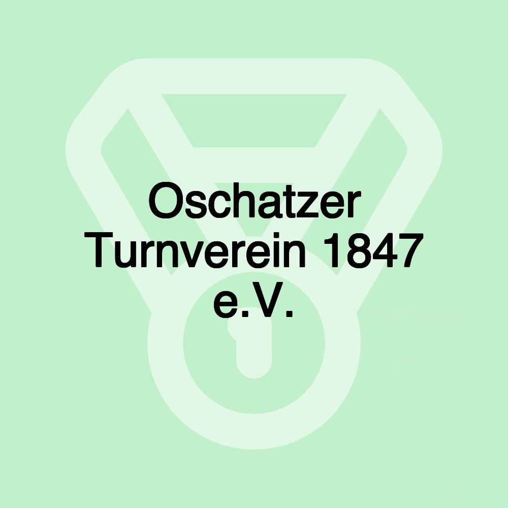 Oschatzer Turnverein 1847 e.V.