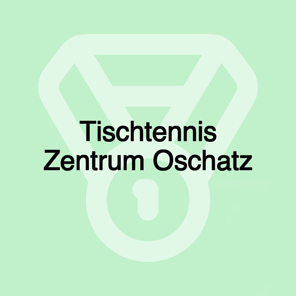 Tischtennis Zentrum Oschatz