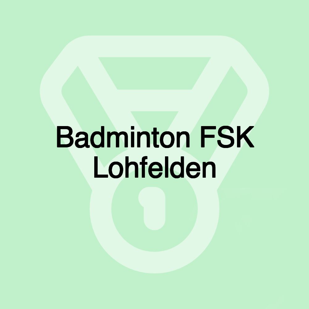 Badminton FSK Lohfelden