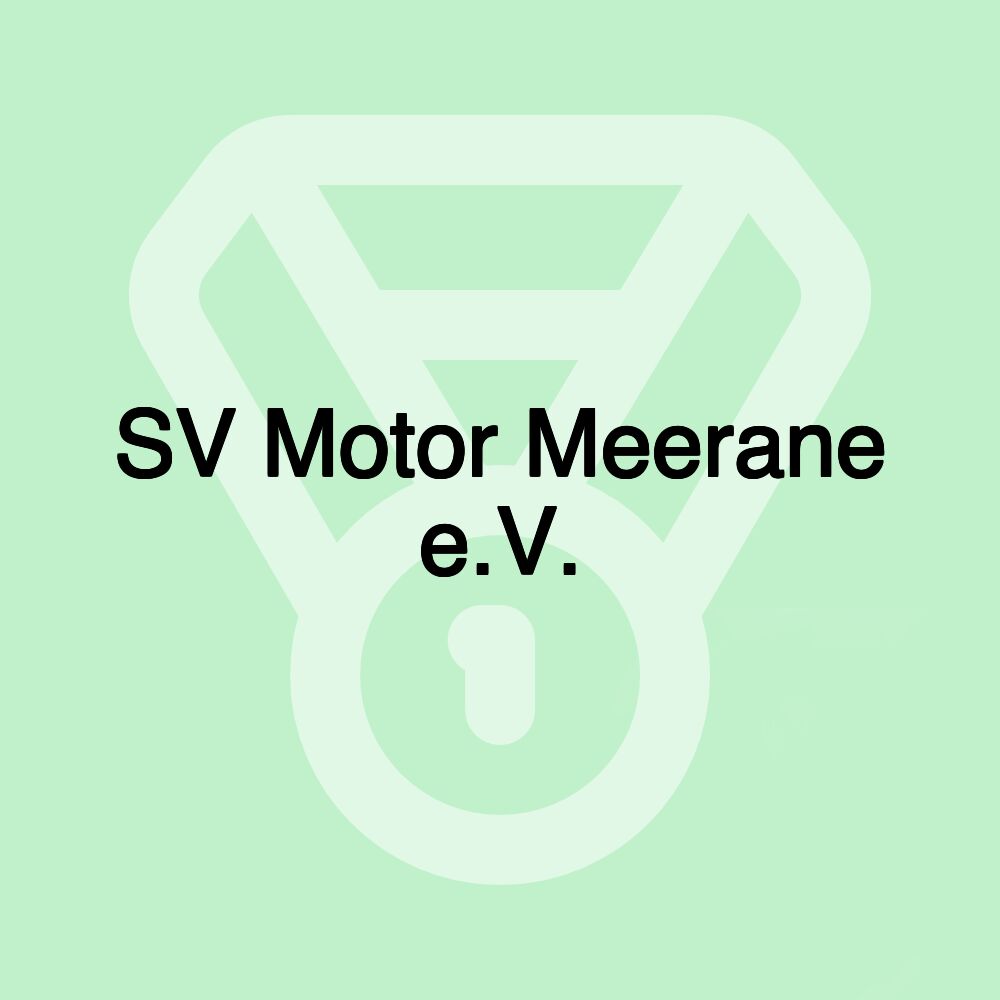 SV Motor Meerane e.V.