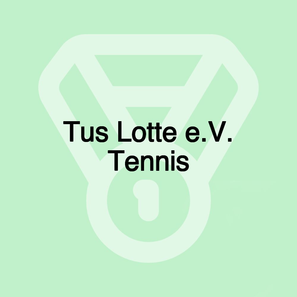 Tus Lotte e.V. Tennis