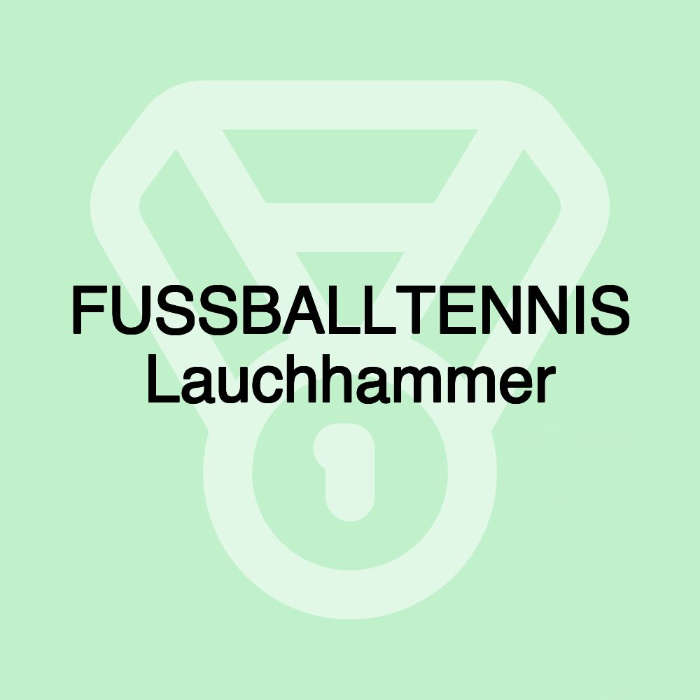 FUSSBALLTENNIS Lauchhammer