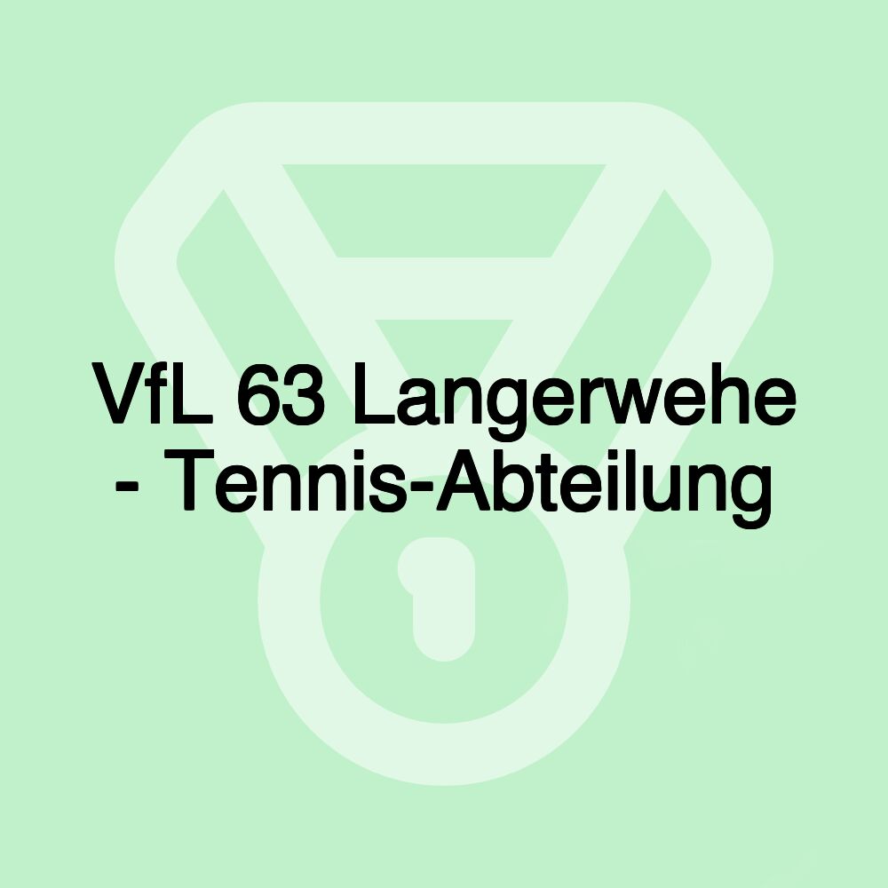 VfL 63 Langerwehe - Tennis-Abteilung