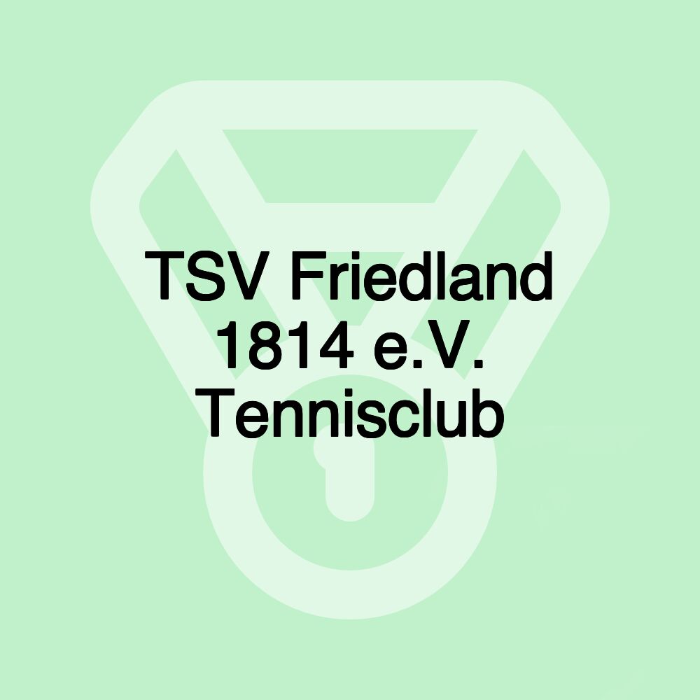 TSV Friedland 1814 e.V. Tennisclub