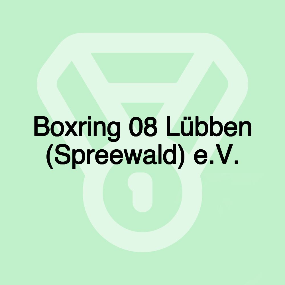 Boxring 08 Lübben (Spreewald) e.V.