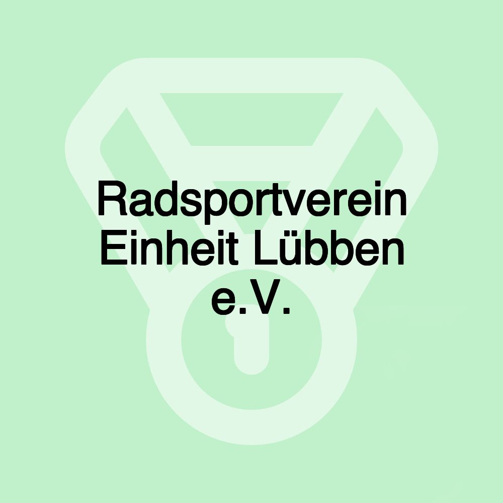 Radsportverein Einheit Lübben e.V.