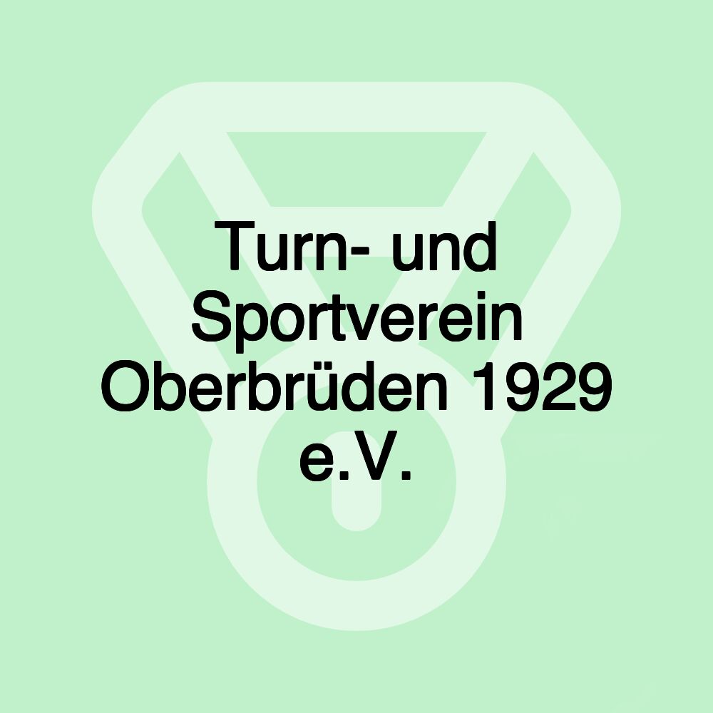 Turn- und Sportverein Oberbrüden 1929 e.V.