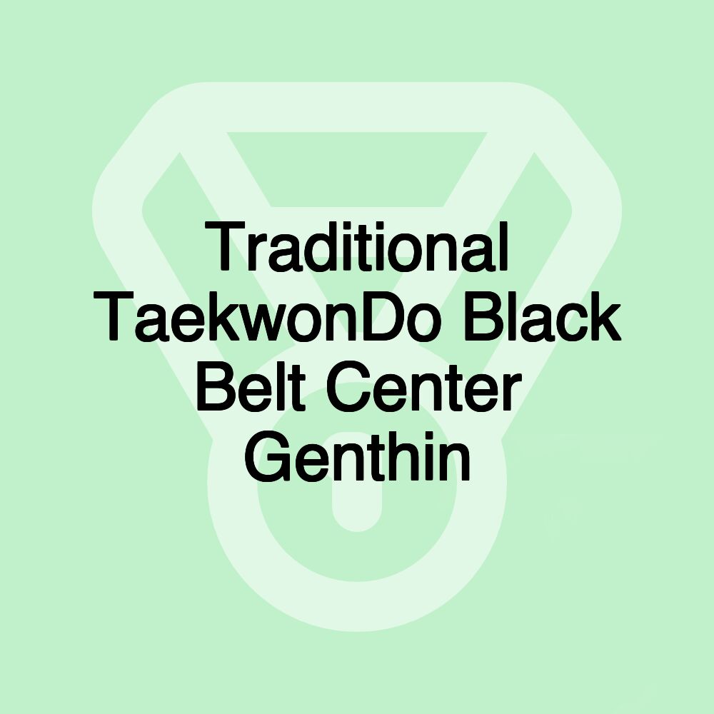 Traditional TaekwonDo Black Belt Center Genthin