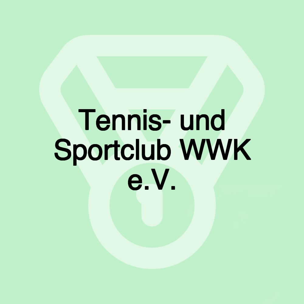 Tennis- und Sportclub WWK e.V.