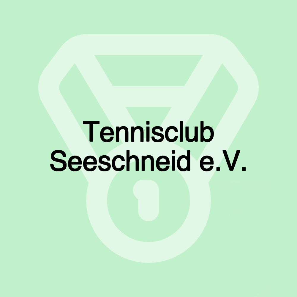 Tennisclub Seeschneid e.V.