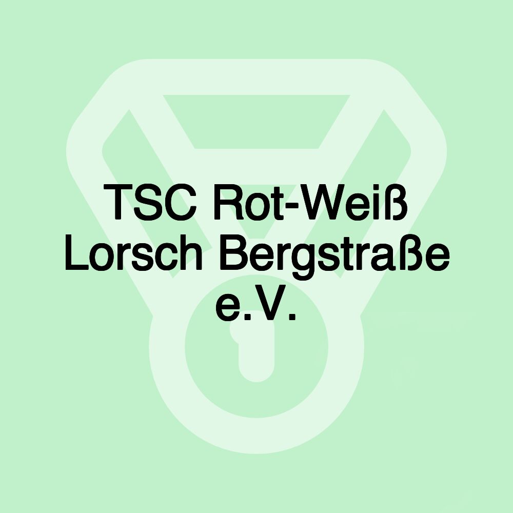 TSC Rot-Weiß Lorsch Bergstraße e.V.