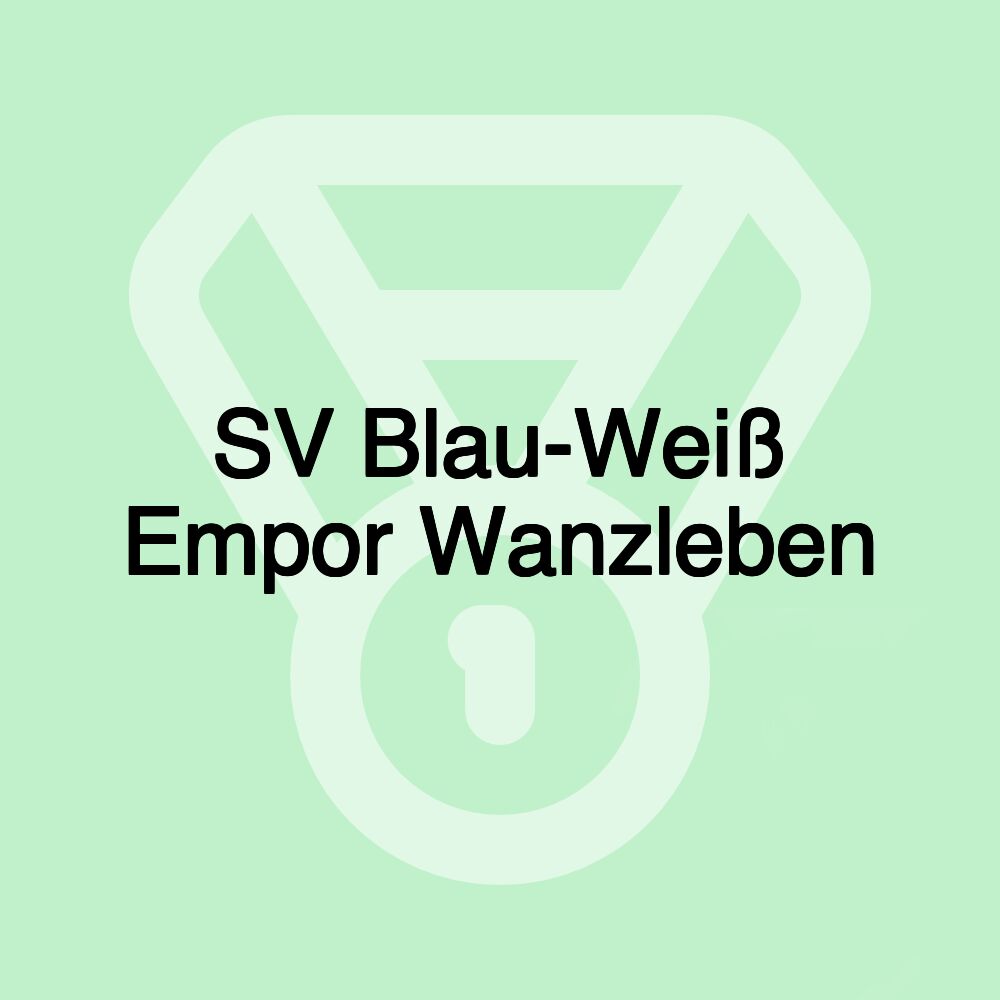 SV Blau-Weiß Empor Wanzleben