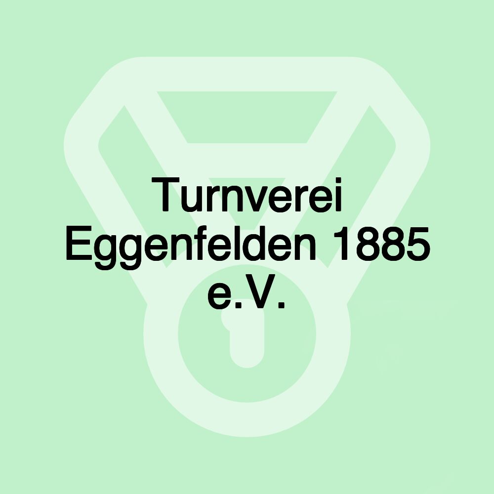 Turnverei Eggenfelden 1885 e.V.