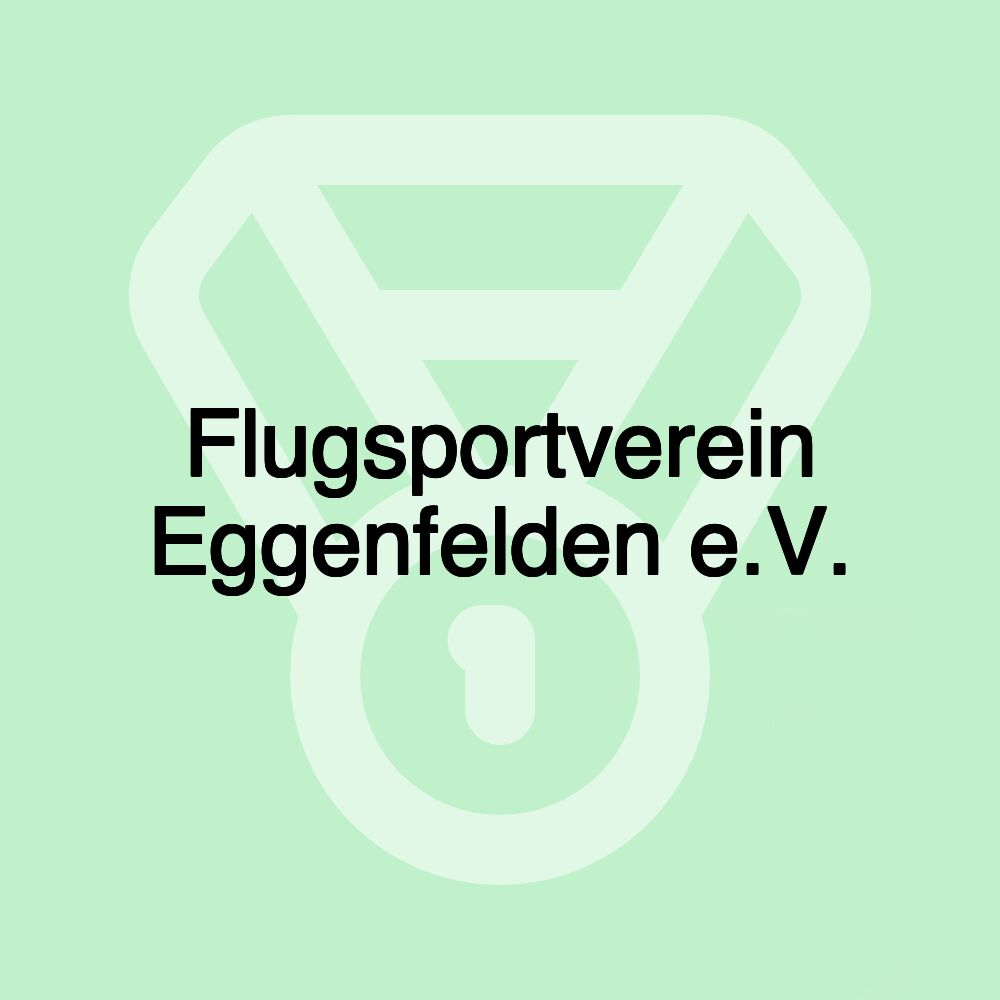 Flugsportverein Eggenfelden e.V.