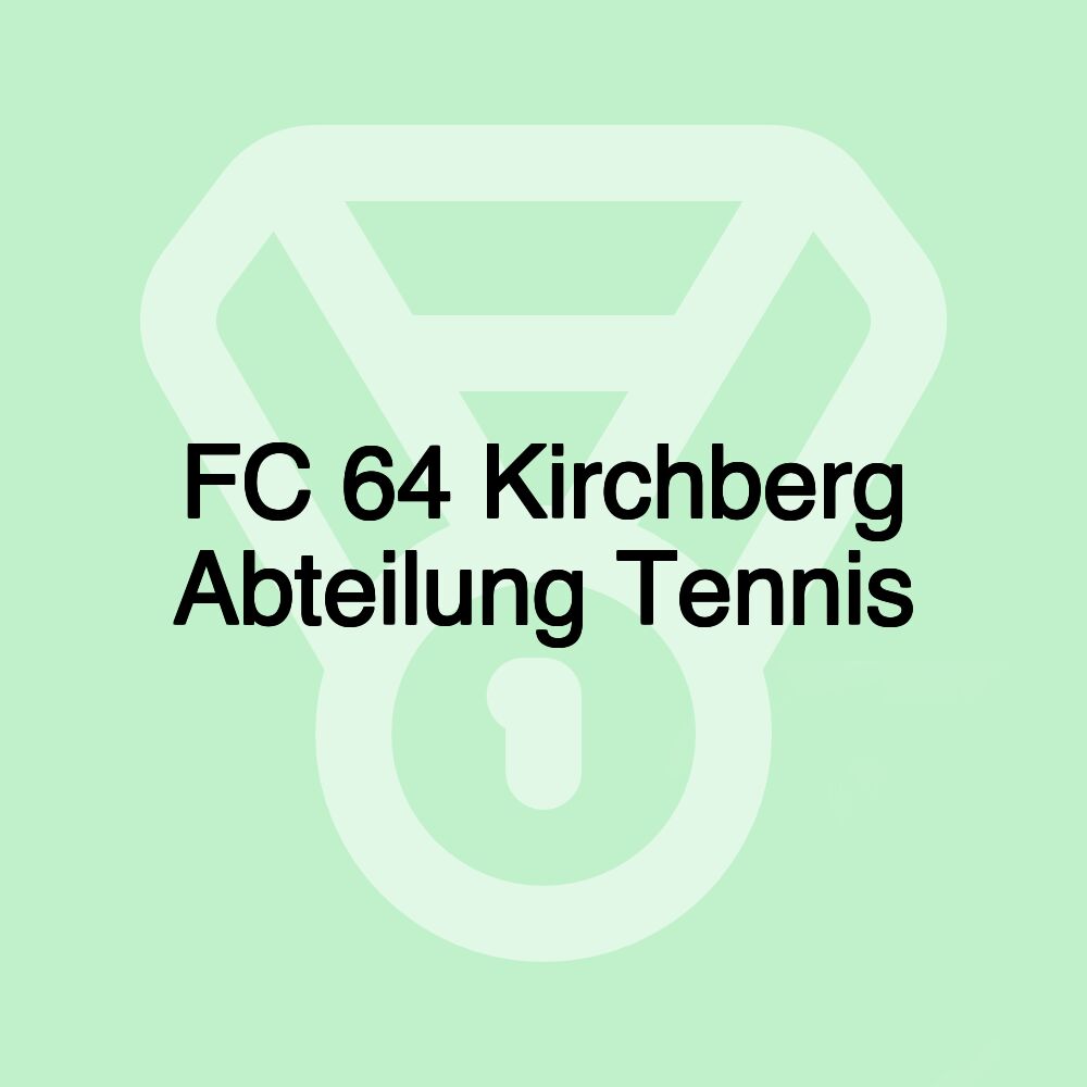 FC 64 Kirchberg Abteilung Tennis