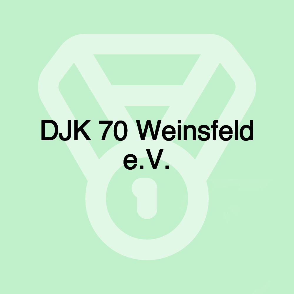 DJK 70 Weinsfeld e.V.