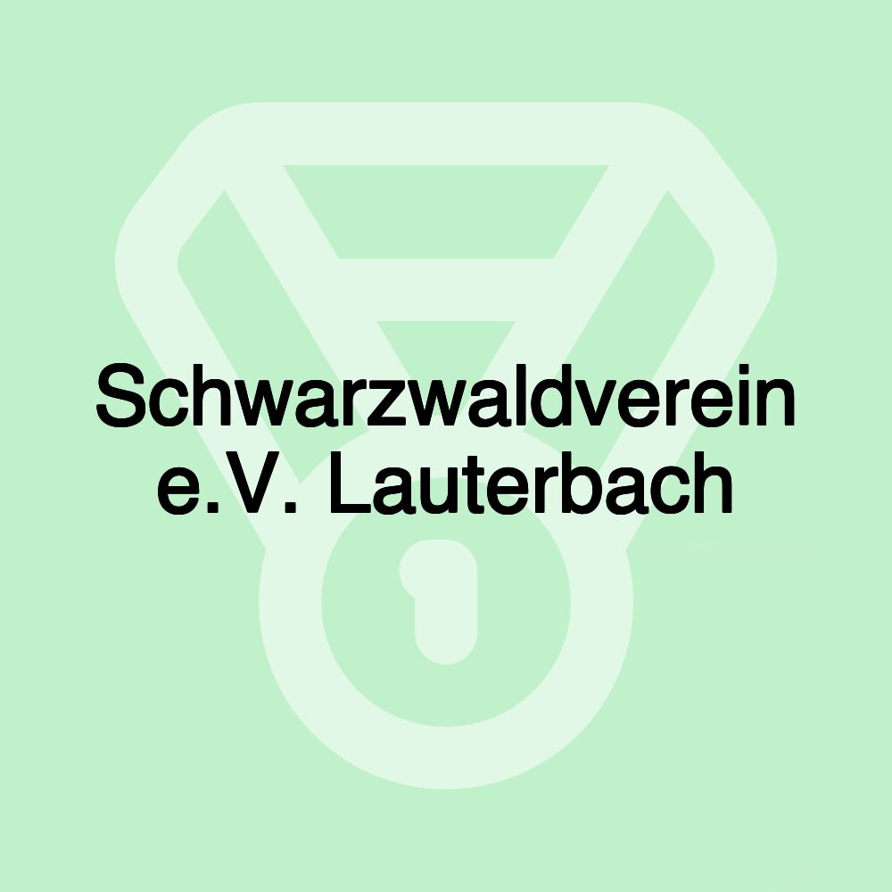 Schwarzwaldverein e.V. Lauterbach