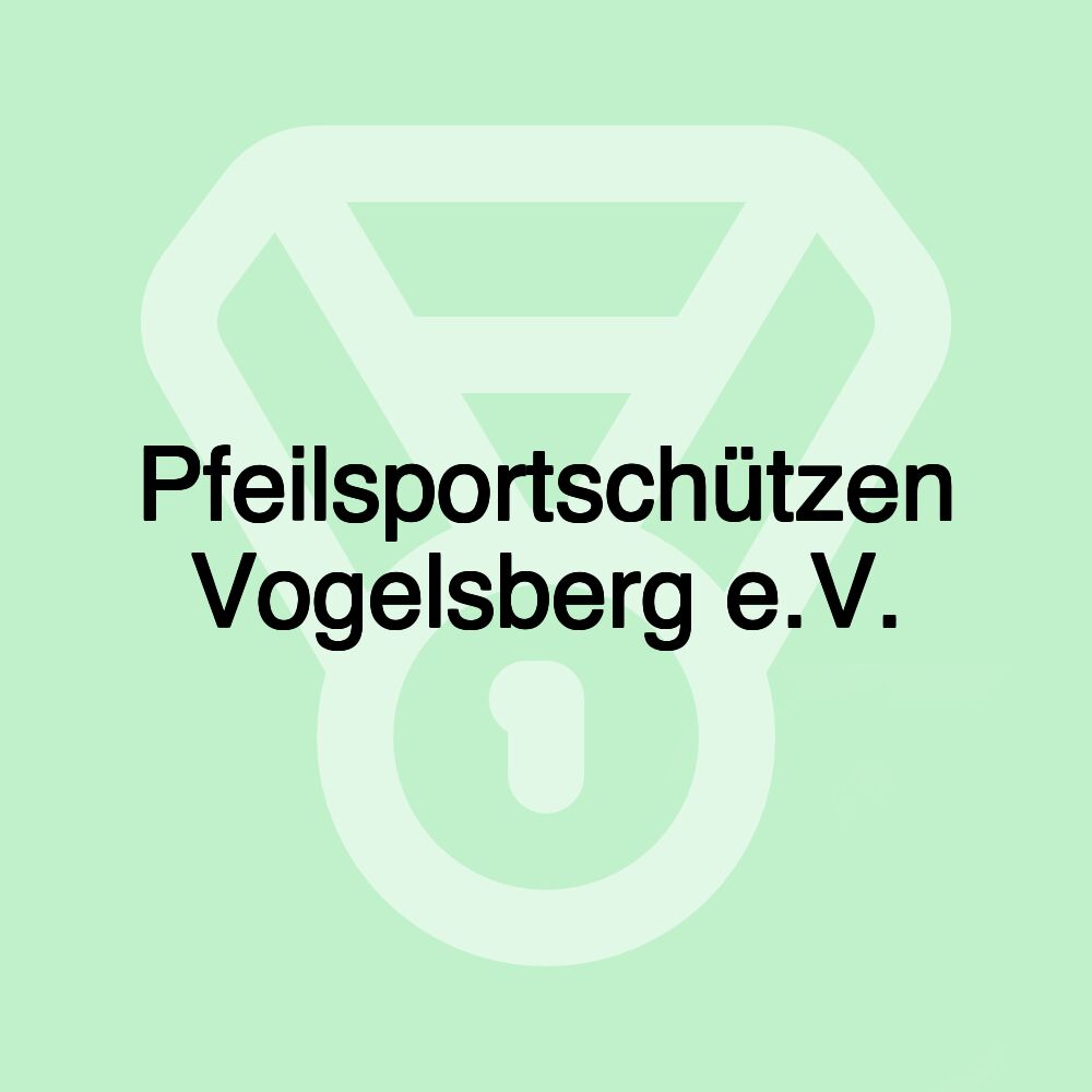 Pfeilsportschützen Vogelsberg e.V.