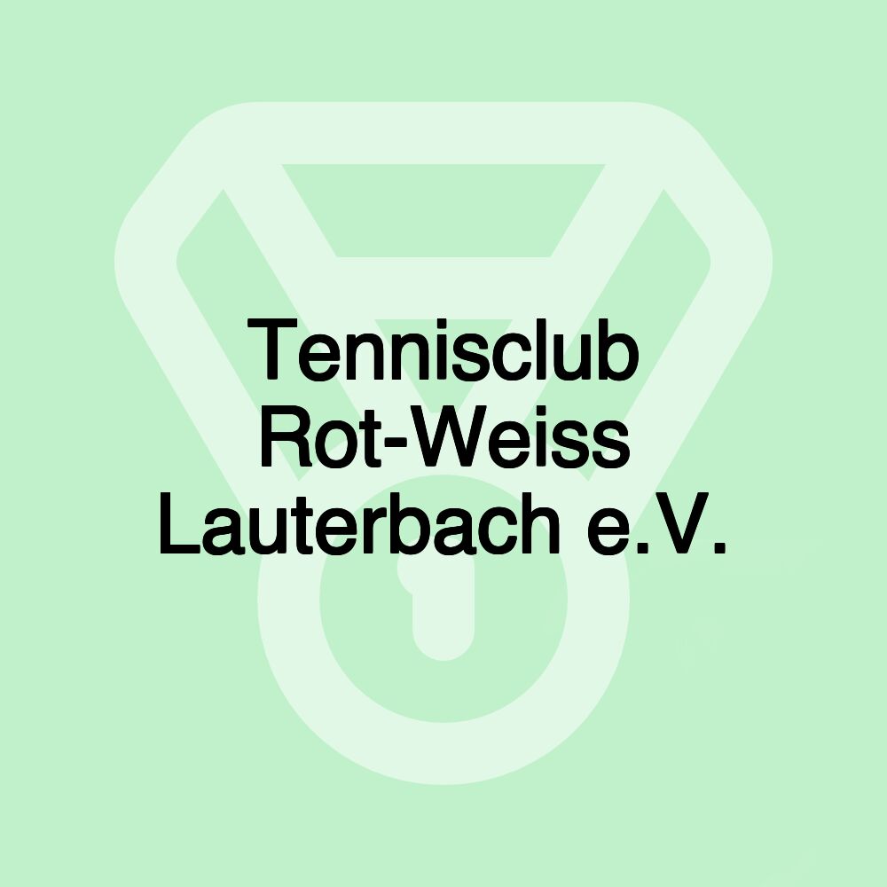 Tennisclub Rot-Weiss Lauterbach e.V.