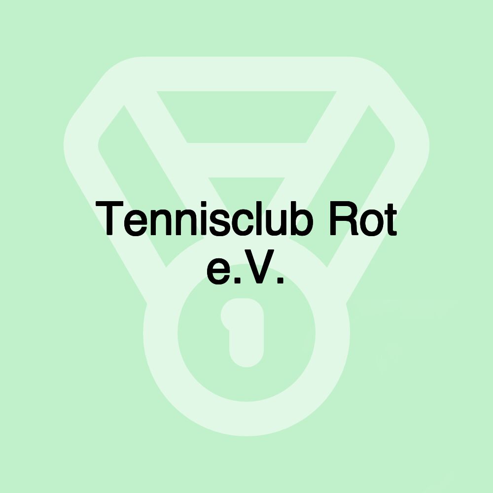 Tennisclub Rot e.V.