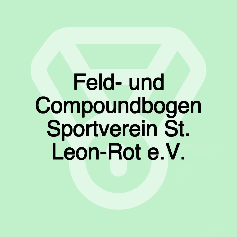 Feld- und Compoundbogen Sportverein St. Leon-Rot e.V.