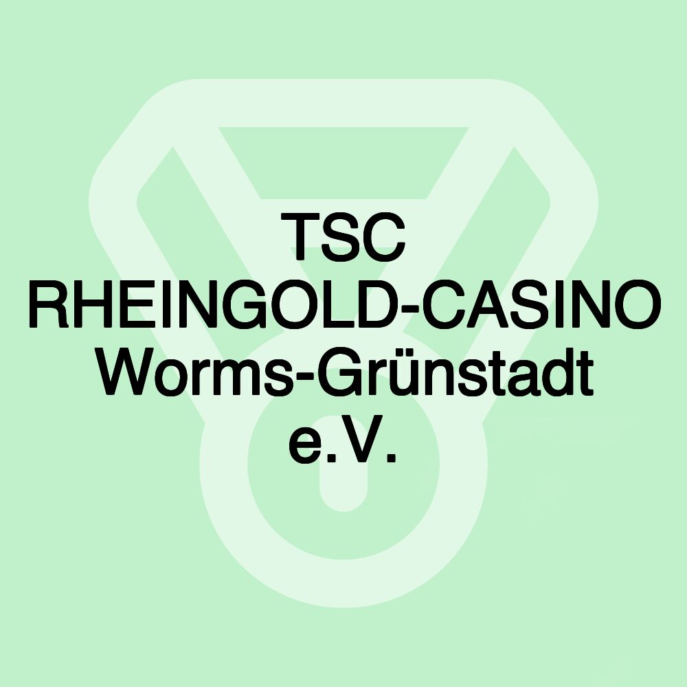 TSC RHEINGOLD-CASINO Worms-Grünstadt e.V.